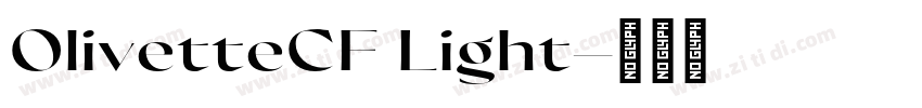 OlivetteCF Light字体转换